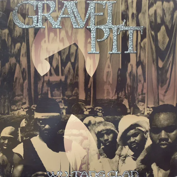 Wu-Tang Clan - Gravel Pit album cover