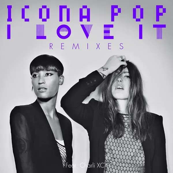 Icona Pop - I Love It album cover