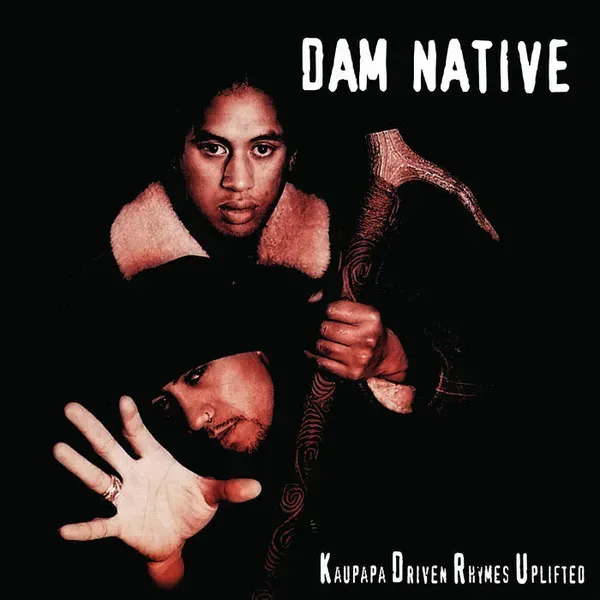 Dam Native - Kaupapa Driven Rhymes Uplifted album cover