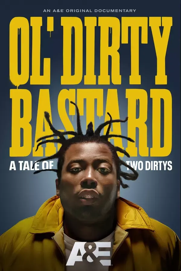 Poster for Ol' Dirty Bastard: A Tale of Two Dirtys