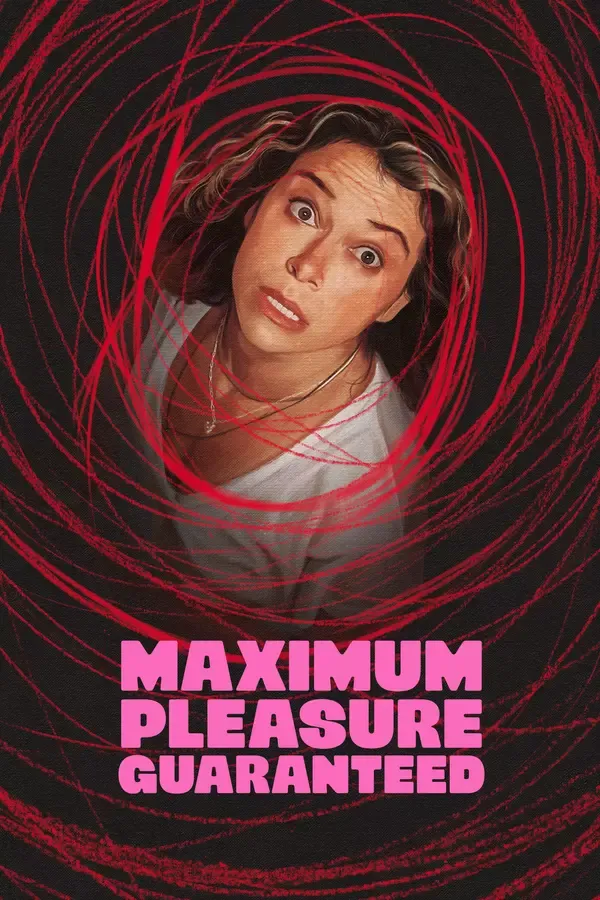 Poster for Maximum Pleasure Guaranteed